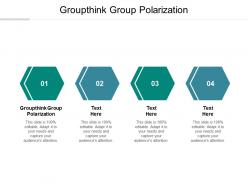 Groupthink group polarization ppt powerpoint presentation show infographics cpb