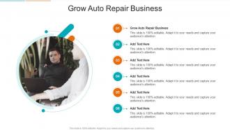 Grow Auto Repair Business In Powerpoint And Google Slides Cpb