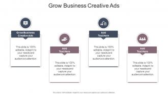 Grow Business Creative Ads In Powerpoint And Google Slides Cpb