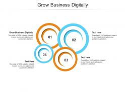 Grow business digitally ppt powerpoint presentation inspiration elements cpb