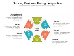 Growing business acquisition ppt powerpoint presentation summary outfit cpb