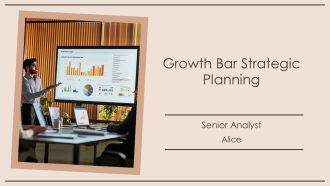 Growth Bar Strategic Planning PPT Summary AT