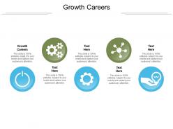 Growth careers ppt powerpoint presentation infographic template display cpb