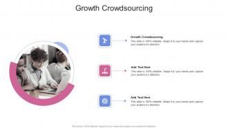 Growth Crowdsourcing In Powerpoint And Google Slides Cpb