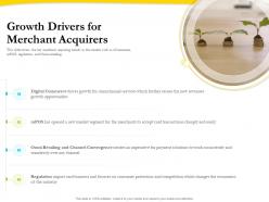 Growth drivers for merchant acquirers ppt gallery inspiration