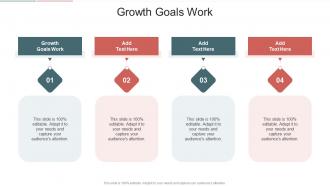 Growth Goals Work In Powerpoint And Google Slides Cpb