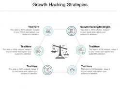 Growth hacking strategies ppt powerpoint presentation gallery tips cpb