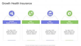 Growth Health Insurance In Powerpoint And Google Slides Cpb