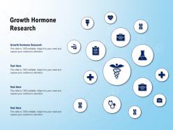 Growth hormone research ppt powerpoint presentation slides template