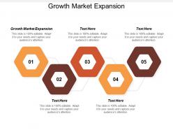 Growth market expansion ppt powerpoint presentation file design inspiration cpb