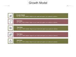 Growth model ppt powerpoint presentation layouts structure cpb