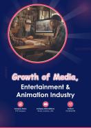 Growth Of Media Entertainment And Animation Industry Pdf Word Document IR V
