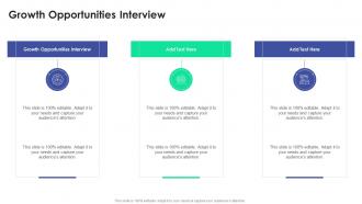 Growth Opportunities Interview In Powerpoint And Google Slides Cpb