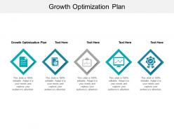 Growth optimization plan ppt powerpoint presentation icon design ideas cpb