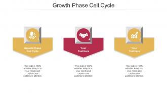 Growth phase cell cycle ppt powerpoint presentation infographics skills cpb