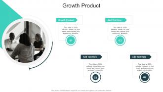 Growth Product In Powerpoint And Google Slides Cpb