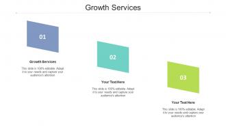 Growth services ppt powerpoint presentation pictures graphics template cpb
