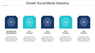 Growth Social Media Statistics Ppt Powerpoint Presentation Show Picture Cpb