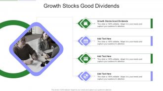 Growth Stocks Good Dividends In Powerpoint And Google Slides Cpb