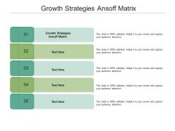 Growth strategies ansoff matrix ppt powerpoint presentation outline summary cpb