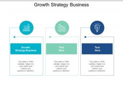 Growth strategy business ppt powerpoint presentation styles graphics example cpb