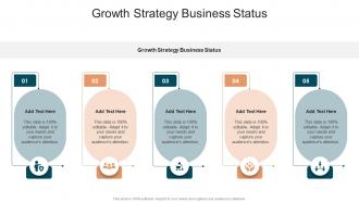 Growth Strategy Business Status In Powerpoint And Google Slides Cpb