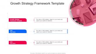 Growth Strategy Framework Template In Powerpoint And Google Slides Cpb