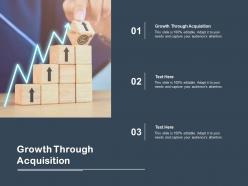 Growth through acquisition ppt powerpoint presentation icon topics cpb