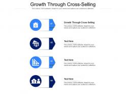 Growth through cross selling ppt powerpoint presentation pictures structure cpb
