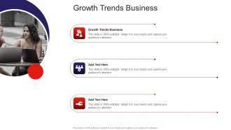 Growth Trends Business In Powerpoint And Google Slides Cpb