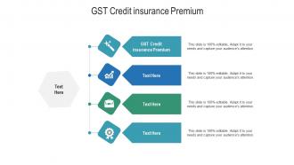 Gst credit insurance premium ppt powerpoint presentation portfolio topics cpb