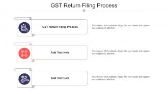 GST Return Filing Process Ppt Powerpoint Presentation Styles Icon Cpb