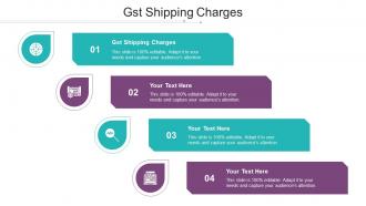 GST Shipping Charges Ppt Powerpoint Presentation Layouts Graphics Cpb