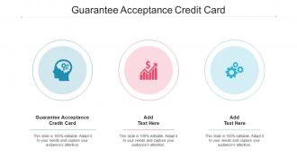 Guarantee Acceptance Credit Card Ppt Powerpoint Presentation Styles Images Cpb