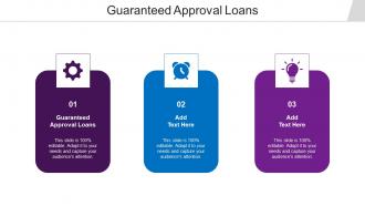 Guaranteed Approval Loans Ppt Powerpoint Presentation Graphics Pictures Cpb