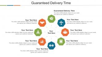 Guaranteed Delivery Time Ppt Powerpoint Presentation Summary Portrait Cpb