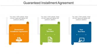 Guaranteed Installment Agreement Ppt Powerpoint Presentation Professional Slides Cpb