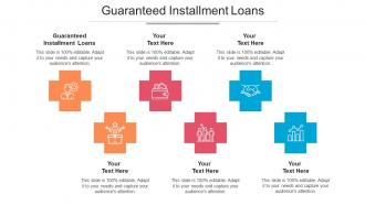 Guaranteed Installment Loans Ppt Powerpoint Presentation Outline Example Cpb