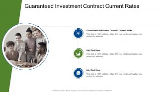 Guaranteed Investment Contract Current Rates In Powerpoint And Google Slides Cpb