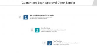 Guaranteed loan approval direct lender ppt powerpoint presentation gallery cpb