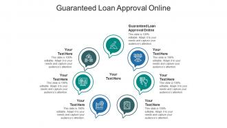 Guaranteed loan approval online ppt powerpoint presentation inspiration format ideas cpb