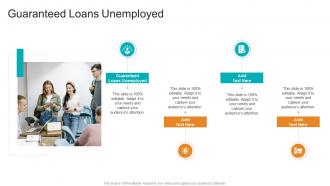 Guaranteed Loans Unemployed In Powerpoint And Google Slides Cpb