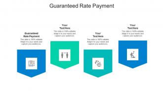 Guaranteed rate payment ppt powerpoint presentation layouts topics cpb