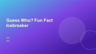 Guess Who Fun Fact Icebreaker PPT Guidelines AT
