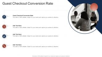 Guest Checkout Conversion Rate In Powerpoint And Google Slides Cpb
