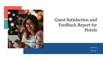 Guest Satisfaction And Feedback Report For Hotels PPT Demonstration AT