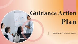 Guidance Action Plan Powerpoint Ppt Template Bundles