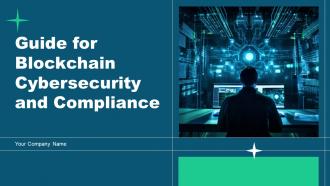 Guide For Blockchain Cybersecurity And Compliance BCT CD V