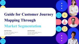 Guide For Customer Journey Mapping Through Market Segmentation Mkt Ss