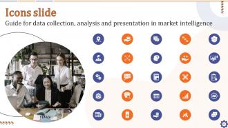Guide For Data Collection Analysis And Presentation In Market Intelligence Complete Deck MKT CD V Interactive Downloadable
